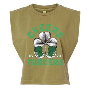 Cheers Fckers Shamrock Irish Day Saint PatrickS Day Garment-Dyed Women's Muscle Tee