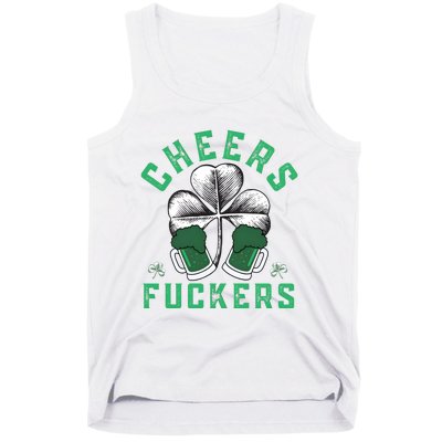 Cheers Fckers Shamrock Irish Day Saint PatrickS Day Tank Top