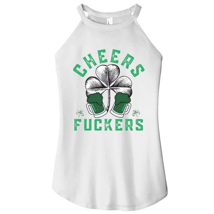 Cheers Fckers Shamrock Irish Day Saint PatrickS Day Women's Perfect Tri Rocker Tank