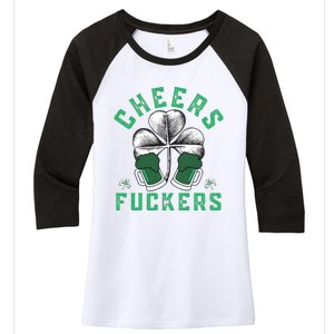 Cheers Fckers Shamrock Irish Day Saint PatrickS Day Women's Tri-Blend 3/4-Sleeve Raglan Shirt