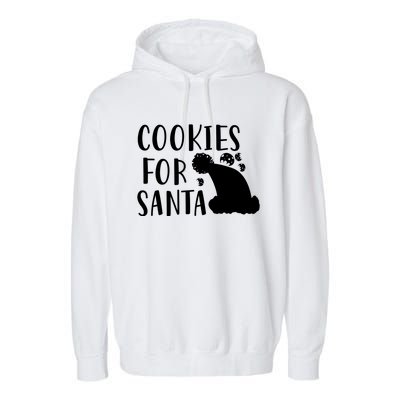 Cookies For Santa Gift Funny Christmas Meaningful Gift Garment-Dyed Fleece Hoodie