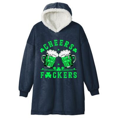 Cheers Fuckers St Patricks Day Beer Drinking Mugs Hooded Wearable Blanket