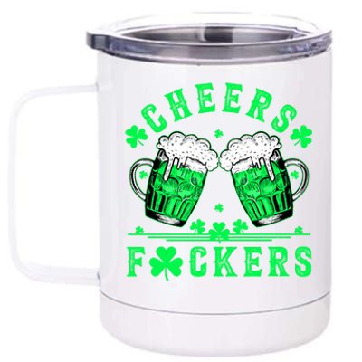 Cheers Fuckers St Patricks Day Beer Drinking Mugs 12 oz Stainless Steel Tumbler Cup