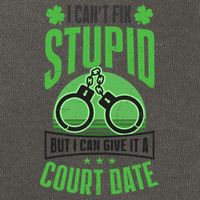 Cant Fix Stupid Give Court Date Design St Patricks Police Gift Cotton Canvas Backpack