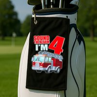 Cute Funny Sound The Alarm I'm 4 Four Golf Towel