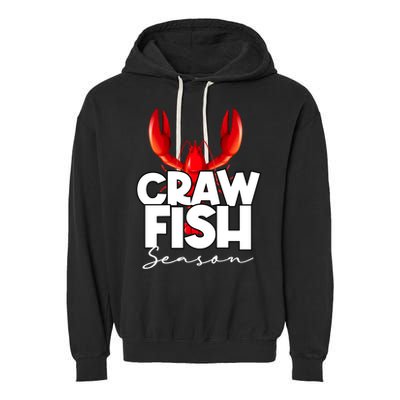 Craw Fish Season Mardi Gras Crawfish Boil Lobster Gift Garment-Dyed Fleece Hoodie