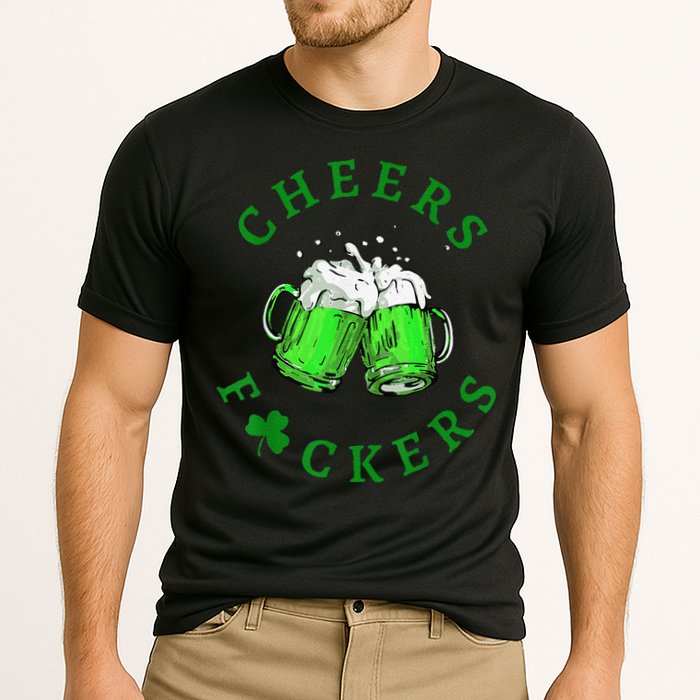 Cheers Fuckers St Patricks Day Beer Drinking Cooling Performance Crew T-Shirt