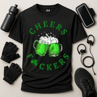 Cheers Fuckers St Patricks Day Beer Drinking Cooling Performance Crew T-Shirt