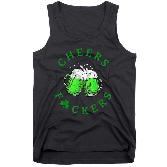 Cheers Fuckers St Patricks Day Beer Drinking Tank Top