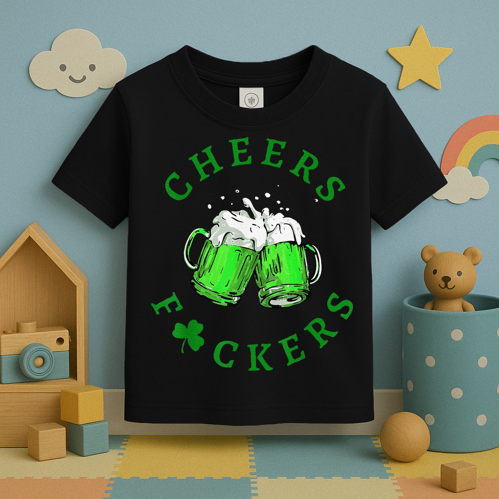 Cheers Fuckers St Patricks Day Beer Drinking Toddler T-Shirt
