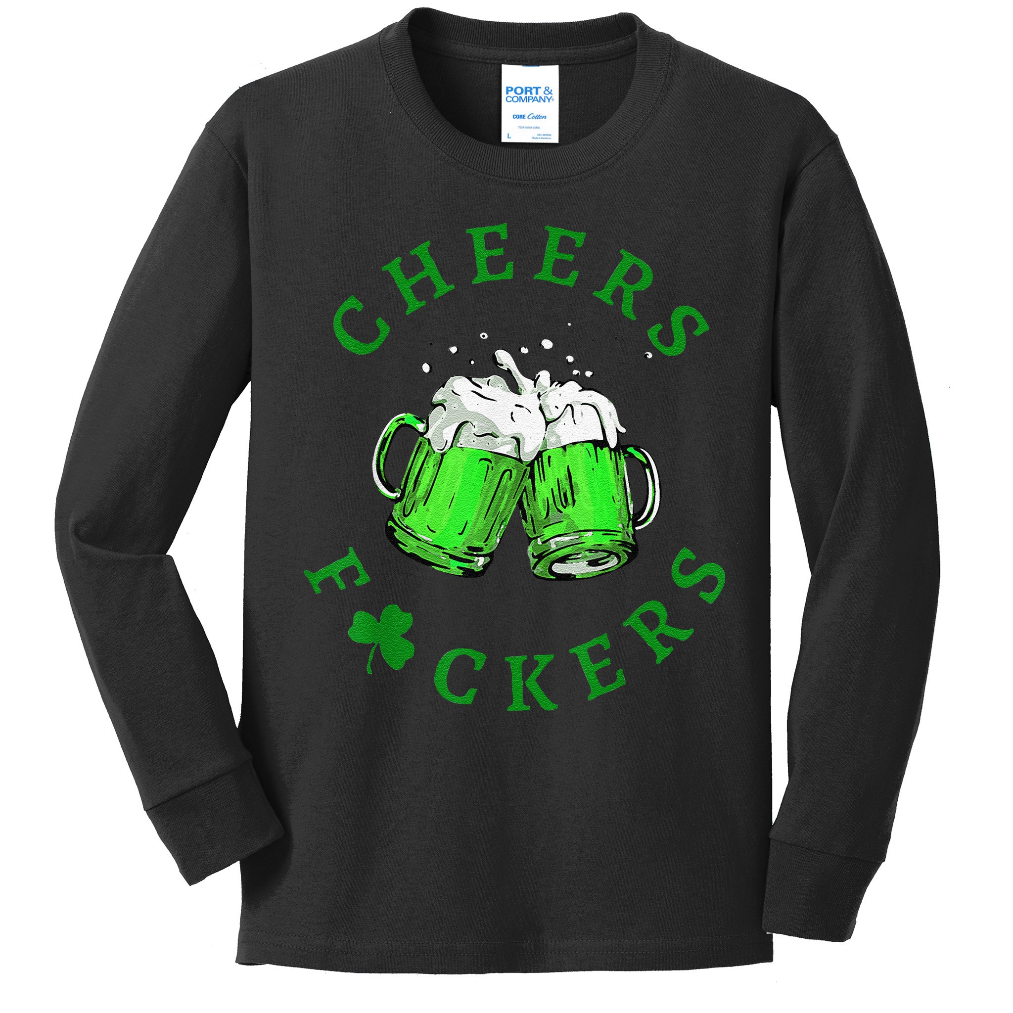 Cheers Fuckers St Patricks Day Beer Drinking Kids Long Sleeve Shirt