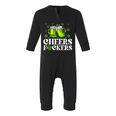 Cheers Fuckers St Patricks Day Funny Beer Drinking Mugs Infant Fleece One Piece