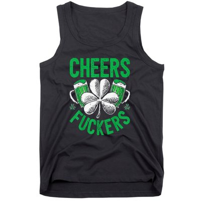 Cheers Fuckers St Patricks Day Beer Drinking Tank Top