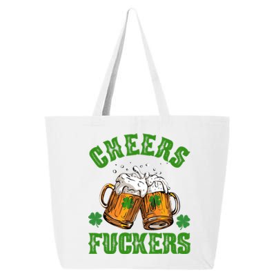 Cheers Fuckers St Patrick's Day Beers Festive 25L Jumbo Tote