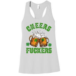 Cheers Fuckers St Patrick's Day Beers Festive Women's Racerback Tank