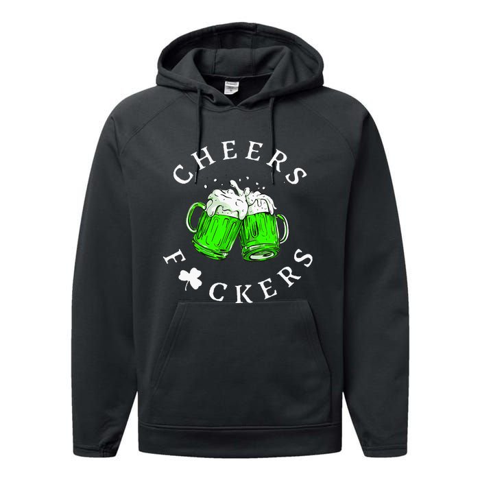 Cheers Fckers St Patricks Day Women Beer Drinking Performance Fleece Hoodie