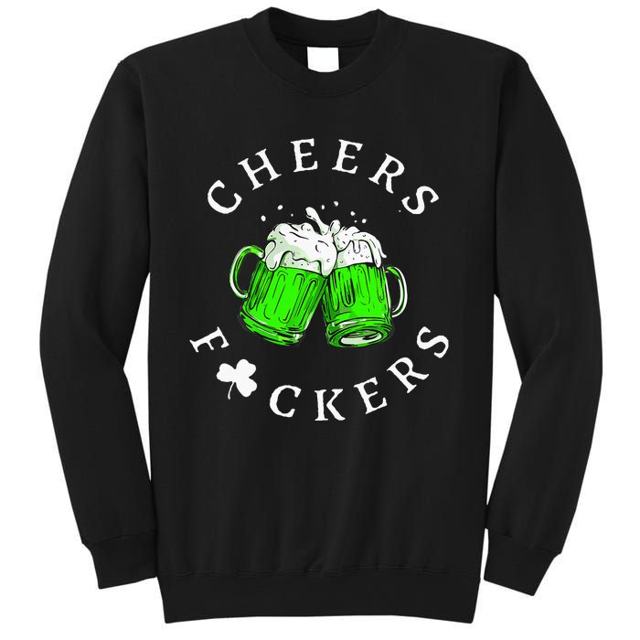 Cheers Fckers St Patricks Day Women Beer Drinking Sweatshirt