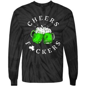 Cheers Fckers St Patricks Day Women Beer Drinking Tie-Dye Long Sleeve Shirt