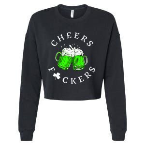 Cheers Fckers St Patricks Day Women Beer Drinking Cropped Pullover Crew