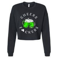 Cheers Fckers St Patricks Day Women Beer Drinking Cropped Pullover Crew