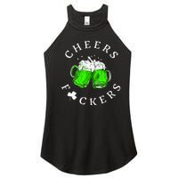 Cheers Fckers St Patricks Day Women Beer Drinking Women's Perfect Tri Rocker Tank