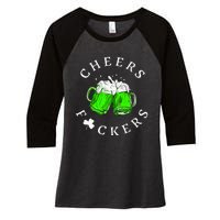 Cheers Fckers St Patricks Day Women Beer Drinking Women's Tri-Blend 3/4-Sleeve Raglan Shirt