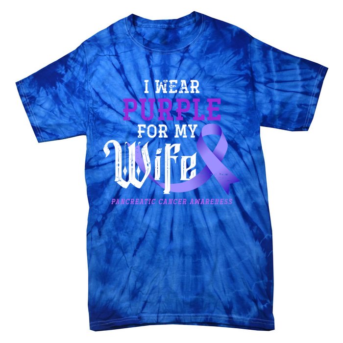 Cancer Fight Support Husband Gift Pancreatic Cancer Funny Gift Tie-Dye T-Shirt