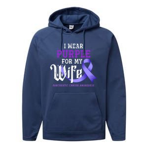 Cancer Fight Support Husband Gift Pancreatic Cancer Funny Gift Performance Fleece Hoodie