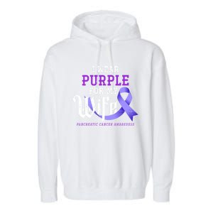 Cancer Fight Support Husband Gift Pancreatic Cancer Funny Gift Garment-Dyed Fleece Hoodie