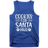 Cookies For Santa Paws Owner Mom Dad Funny Gift Cute Gift Tank Top