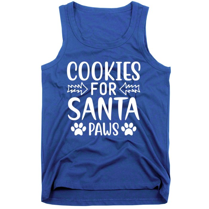 Cookies For Santa Paws Owner Mom Dad Funny Gift Cute Gift Tank Top