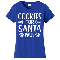 Cookies For Santa Paws Owner Mom Dad Funny Gift Cute Gift Women's T-Shirt