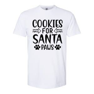 Cookies For Santa Paws Owner Mom Dad Funny Gift Cute Gift Softstyle CVC T-Shirt