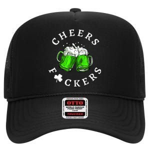 Cheers Fckers' St Patricks Day Beer Drinking Funny High Crown Mesh Back Trucker Hat