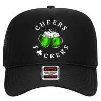 Cheers Fckers' St Patricks Day Beer Drinking Funny High Crown Mesh Back Trucker Hat