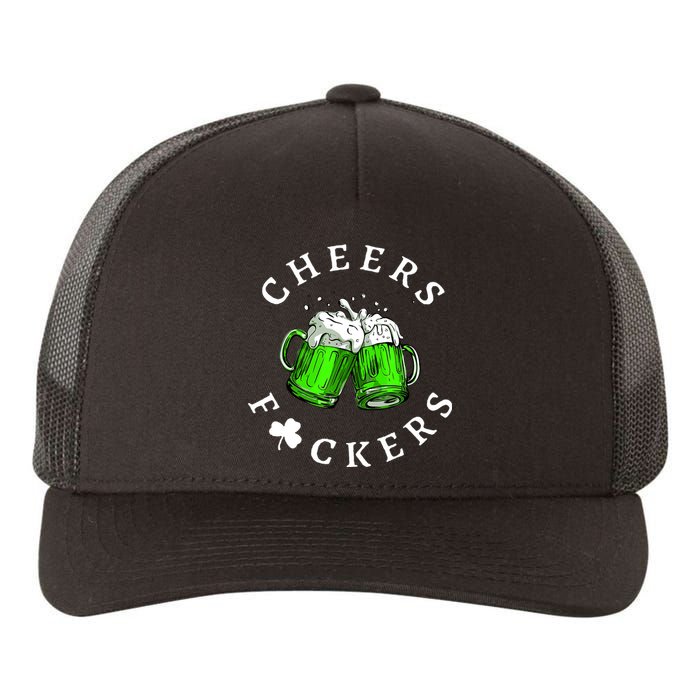 Cheers Fckers' St Patricks Day Beer Drinking Funny Yupoong Adult 5-Panel Trucker Hat