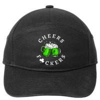 Cheers Fckers' St Patricks Day Beer Drinking Funny 7-Panel Snapback Hat