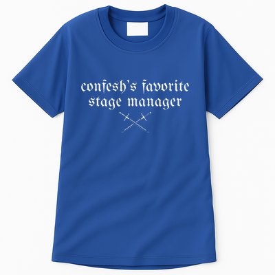 ConfeshS Favorite Stage Manager Tall T-Shirt