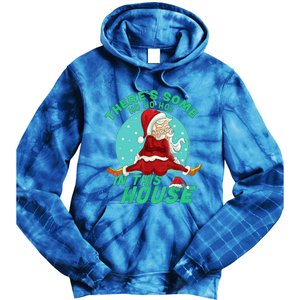 Christmas Funny Santa ThereS Some Ho Ho HoS In This House Gift Tie Dye Hoodie