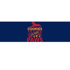 Cookies For Santa Paws Bumper Sticker