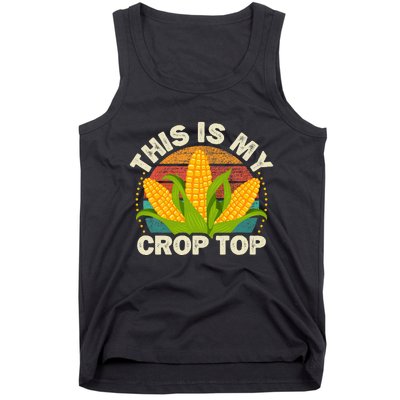 Corn Farmer Saying Funny This Is My Crop Top Tank Top