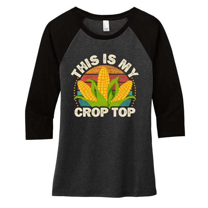 Corn Farmer Saying Funny This Is My Crop Top Women's Tri-Blend 3/4-Sleeve Raglan Shirt