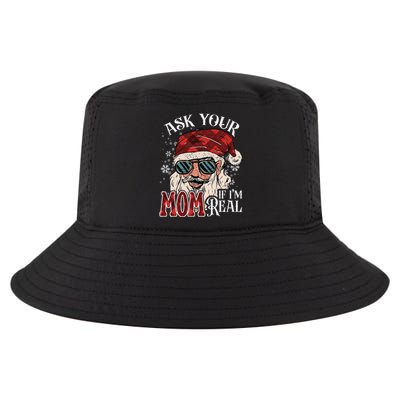 Christmas Funny Santa Xmas Ask Your Mom If Im Real Cool Comfort Performance Bucket Hat