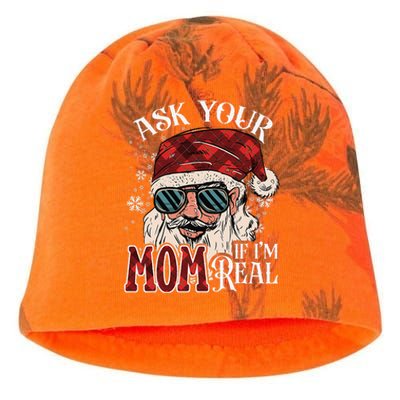 Christmas Funny Santa Xmas Ask Your Mom If Im Real Kati - Camo Knit Beanie