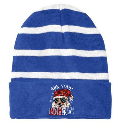 Christmas Funny Santa Xmas Ask Your Mom If Im Real Striped Beanie with Solid Band