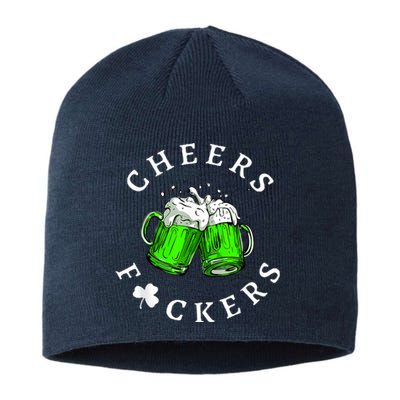 Cheers Fckers' St Patricks Day Men Women Beer Drinking Funny Sustainable Beanie