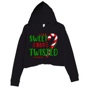 Cute Funny Sweet But Twisted Candy Cane Sweets Tester Gift Meaningful Gift Crop Fleece Hoodie