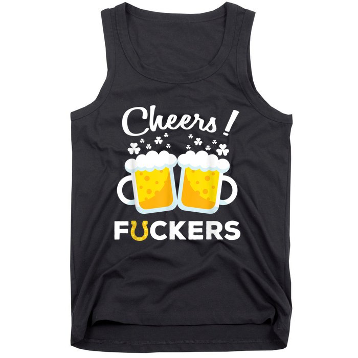 Cheers Fuckers St Patricks Day Beer Irish 4Leaf Tank Top