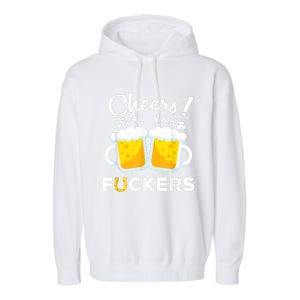 Cheers Fuckers St Patricks Day Beer Irish 4Leaf Garment-Dyed Fleece Hoodie