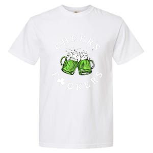 Cheers Fckers St Patricks Day Great Gift Garment-Dyed Heavyweight T-Shirt